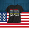 Anti Trump Hate Lies and Fascism Resist Vote Nov Shirt
