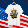 Birthday King Shirt