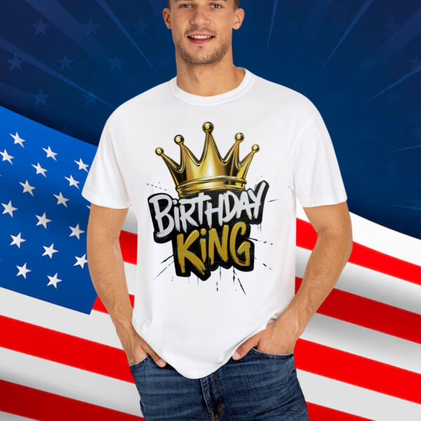 Birthday King Shirt
