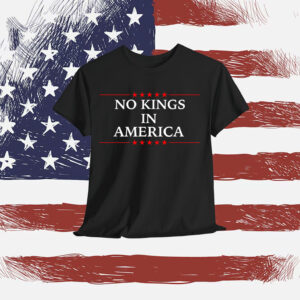 No Kings In America Shirt