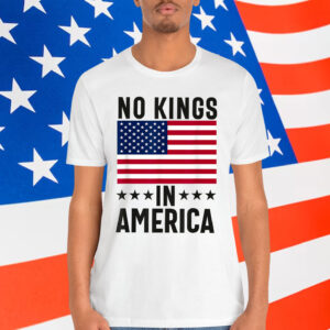 No Kings In America We For Shirt