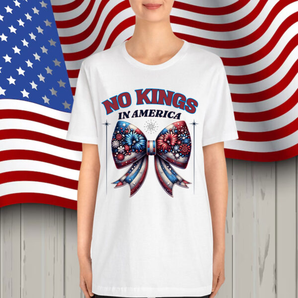 Coquette Bow No Kings In America Patriotic Shirt