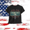 Crown Free Zone No Kings In America Since 1776 Shirt