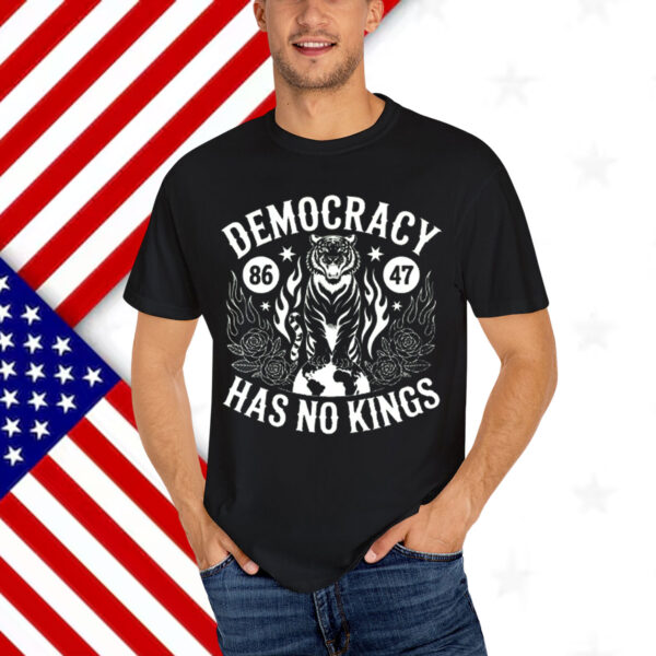 Democracy Has No Kings Shirt