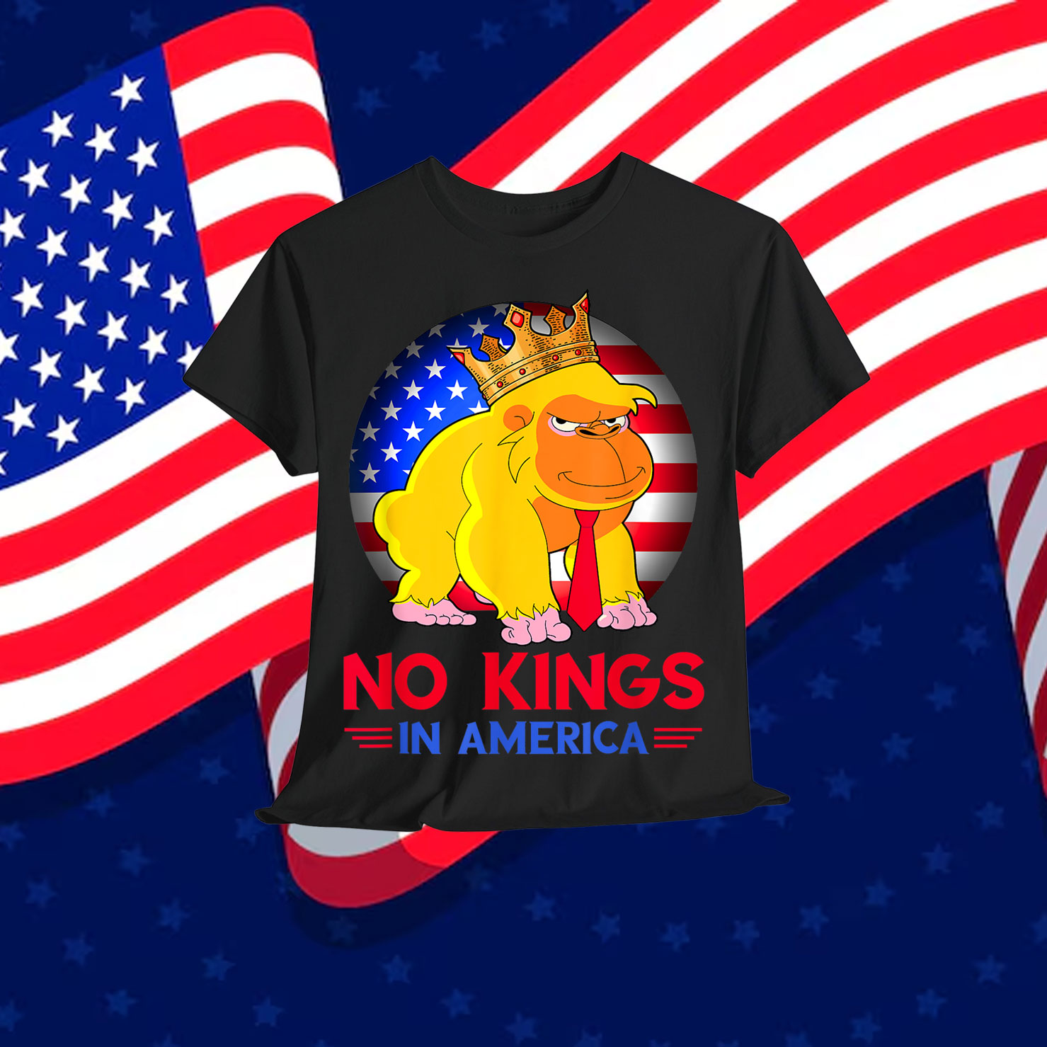 FUNNY NO KINGS IN AMERICA DEMOCRACY PROTEST T-Shirt