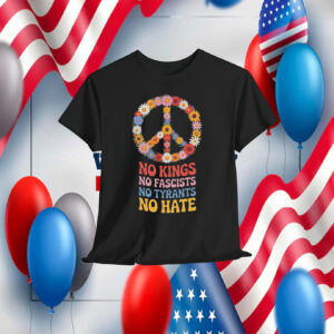 Floral No Kings No Fascists No Tyrants No Hate Shirt