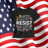 Floral Resist Not My President Anti Trump Shirt