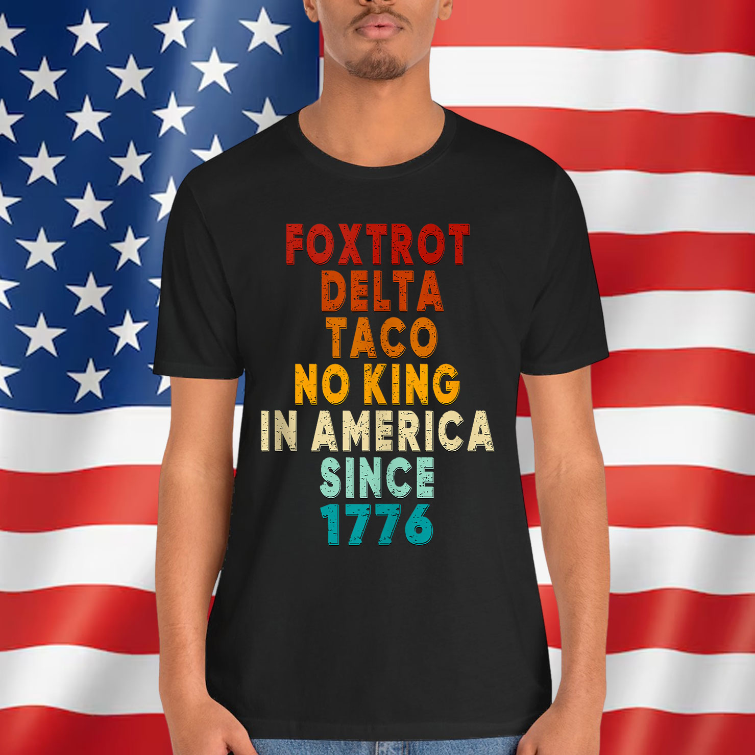 Foxtrot Delta Taco No King In America Since 1776 Shirt
