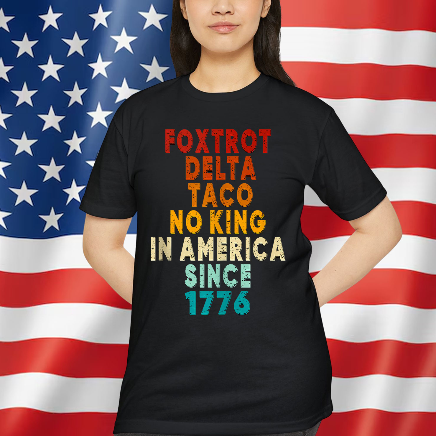 Foxtrot Delta Taco No King In America Since 1776 Shirt