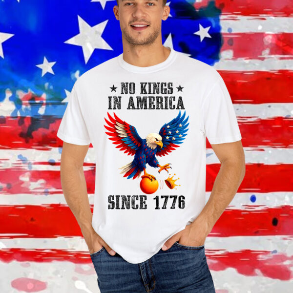 Funny No Kings Since 1776 Bald Eagle 4th Of July Shirt