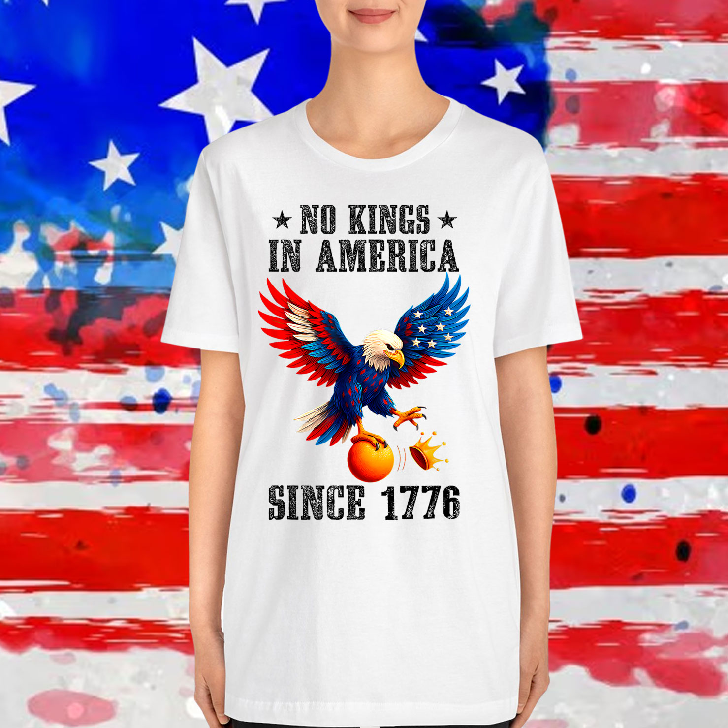 Funny No Kings Since 1776 Bald Eagle 4th Of July Shirt