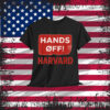 Hands Off Harvard Shirt