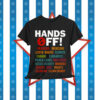 Hands Off Protest Human Rights Shirt