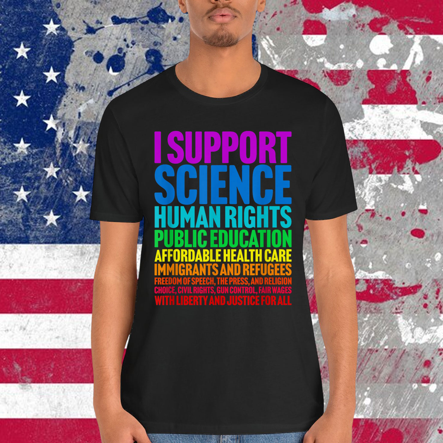 I Support Progressive Liberal Democratic Causes Shirt