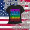 I Support Progressive Liberal Democratic Causes Shirt