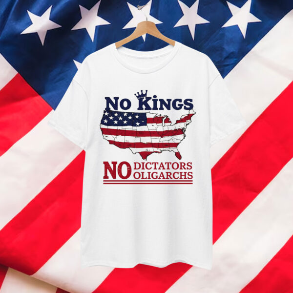 No Kings No Dictators No Oligarchs Shirt