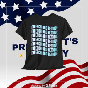 Impeach And Remove Unisex Shirt