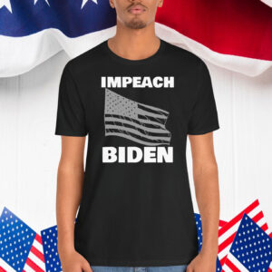 Impeach Biden America Shirt