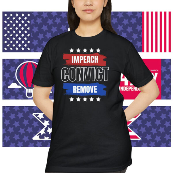 Impeach Convict Remove 2025 Shirt