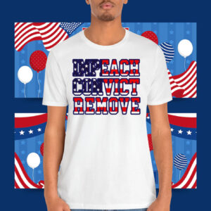 Impeach Convict Remove 2025 Shirts