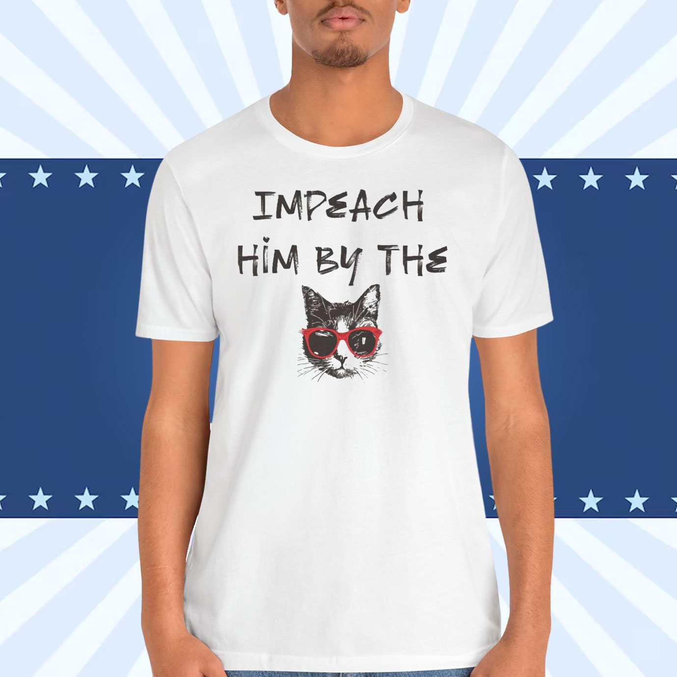 Impeach Him By The Cat Shirt