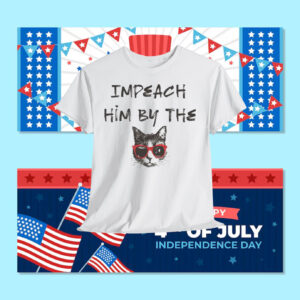 Impeach Him By The Cat Unisex Shirt