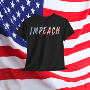 Impeach Shirt