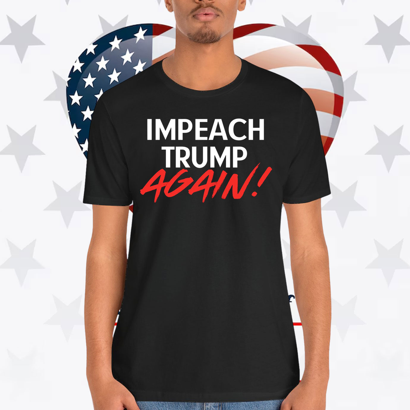 Impeach Trump Again! Shirt