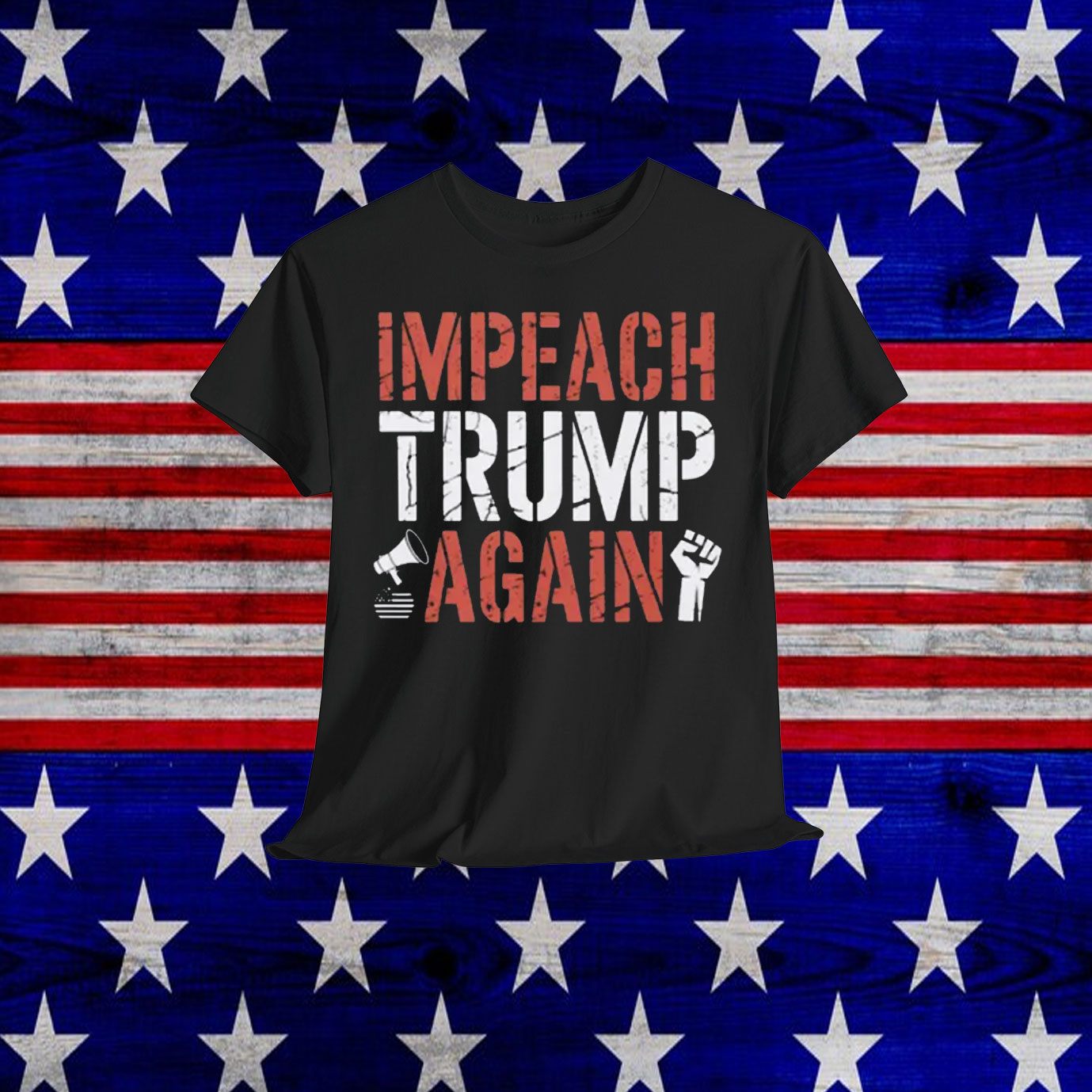 Impeach Trump Again T-Shirt