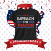 Impeach the Traitor Shirt