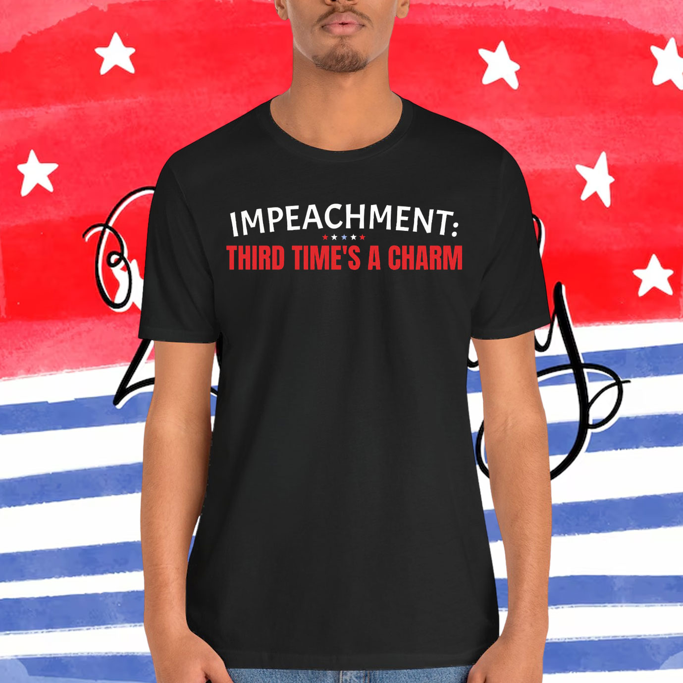 Impeachment: Third Time's A Charm Shirt