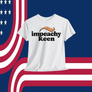 Impeachy Keen Unisex Shirt