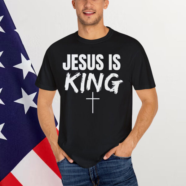 Jesus is King Shirt