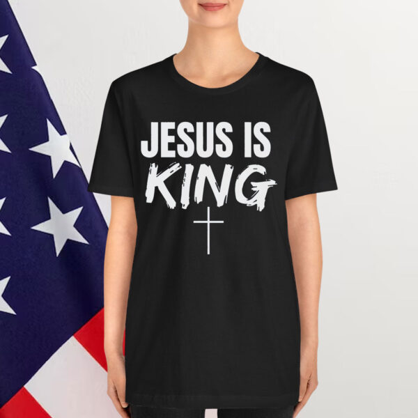 Jesus is King Shirt