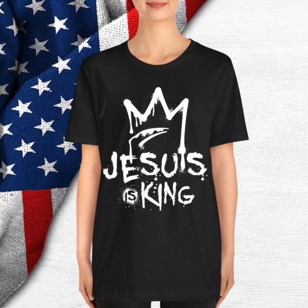 Jesus Is King Shirt