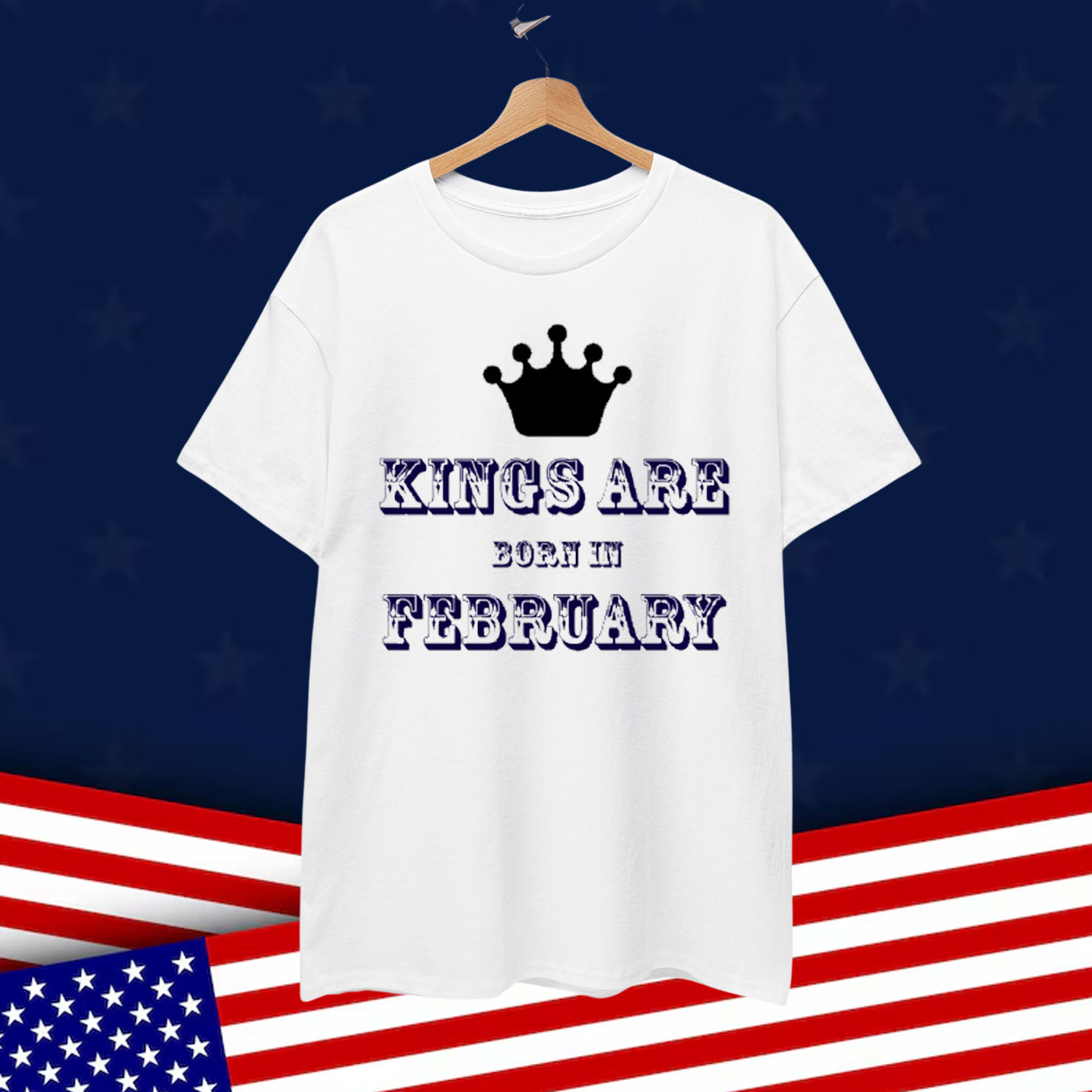 Kings Are Born In February Shirt