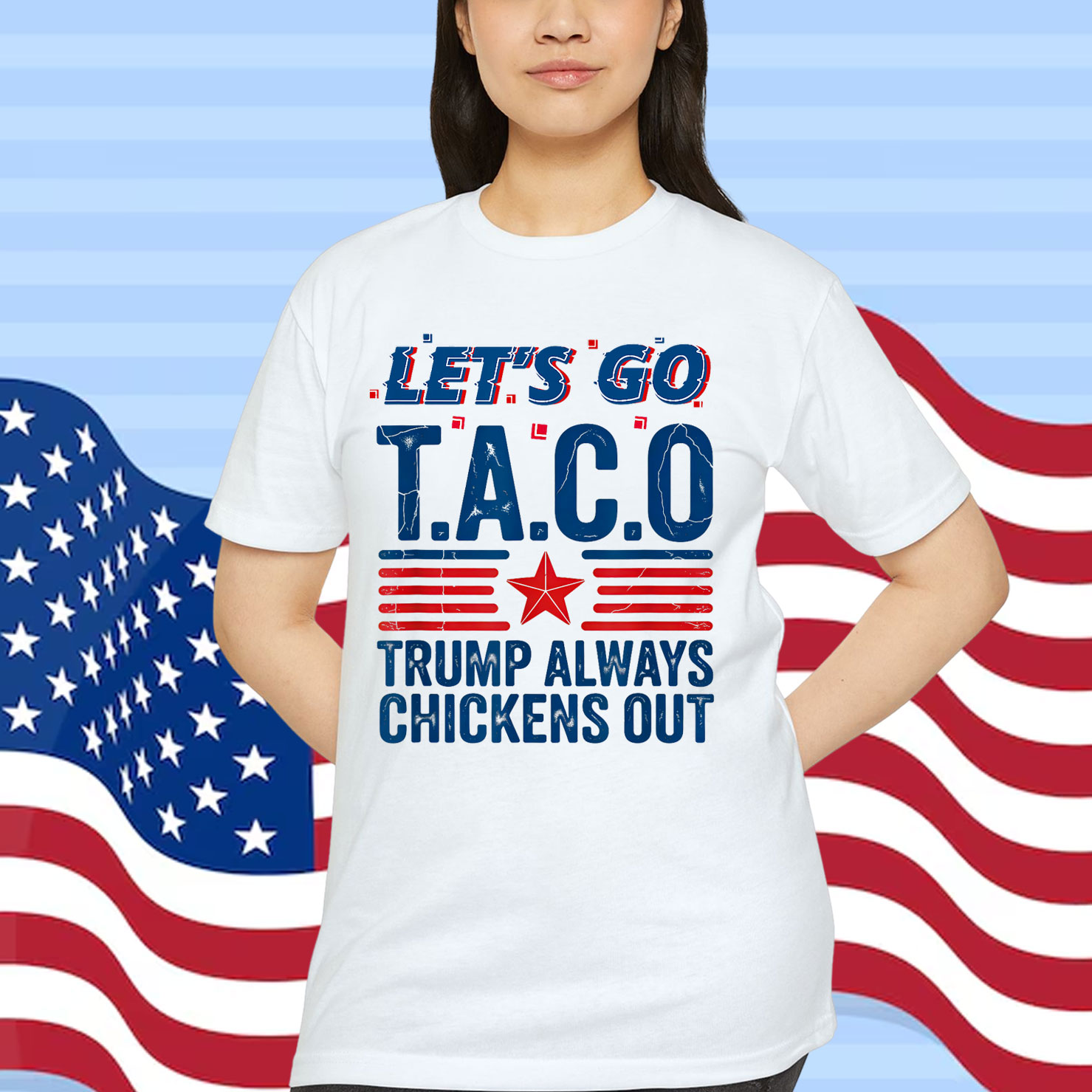 Let's Go Taco Trump Always Chickens Out Funny Patriotic Shirt