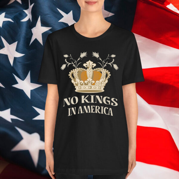NO KINGS IN AMERICA GRAPHIC ART FOR Shirt