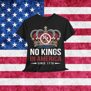No Kings American Freedom Bold Statement T-Shirt