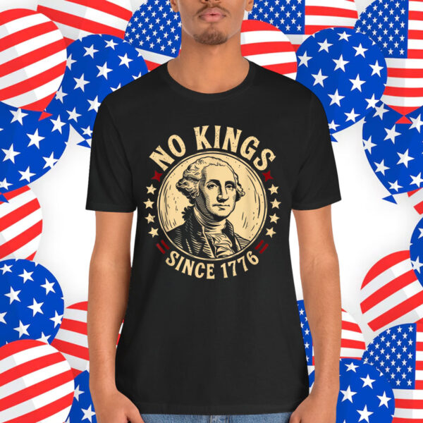 No Kings In America 1776 Shirt
