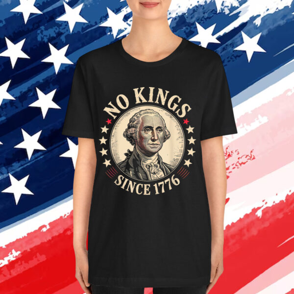 No Kings In America 1776 Shirt