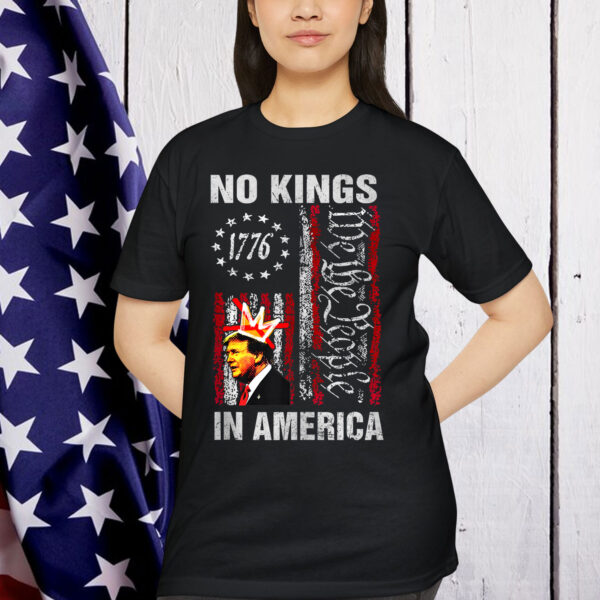 No Kings In America 1776 We The People US T-Shirt