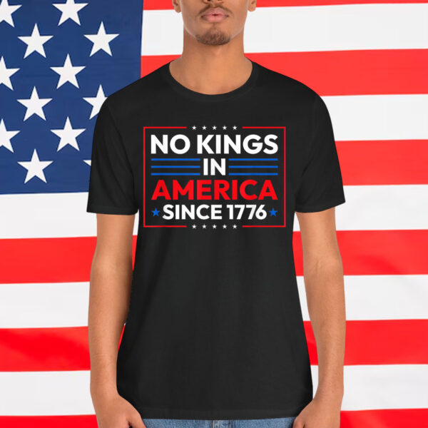 No Kings In America 4th Of July USA Patriotic T-Shirt