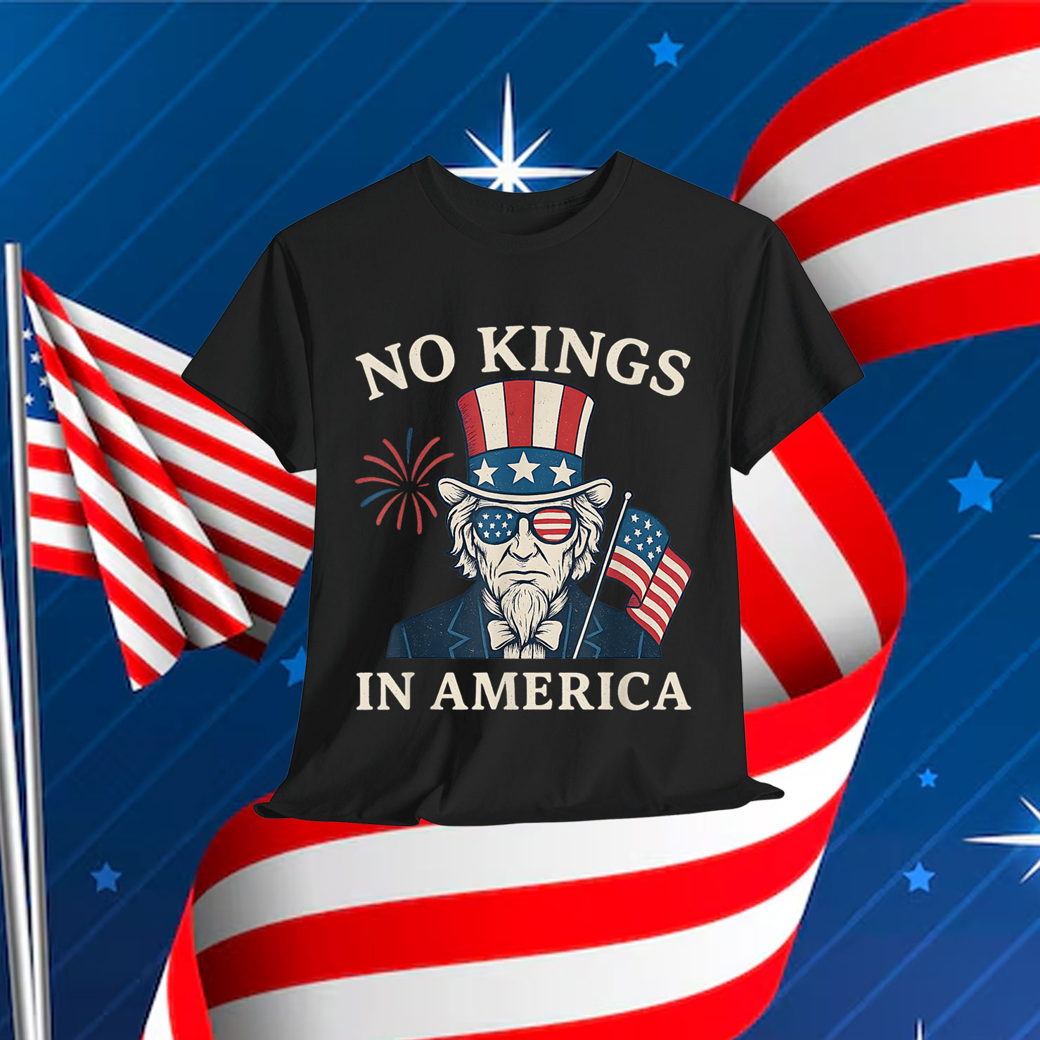 No Kings In America 4th Of July Uncle Sam Independence Shirt