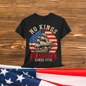 No Kings In America 4th Of July USA Patriotic T-Shirt