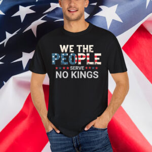 No Kings In America Democracy We The People Shirt