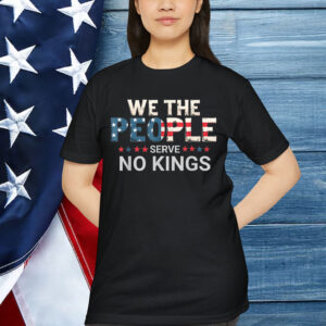 No Kings In America Democracy We The People Shirt