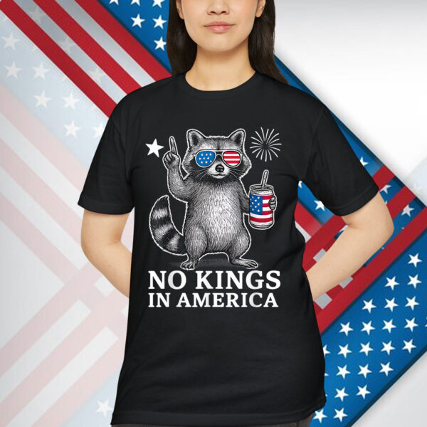 No Kings In America Patriotic Raccoon Shirt