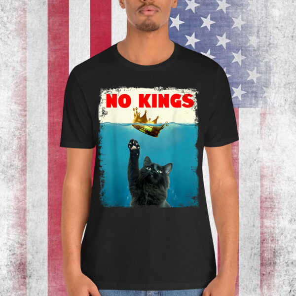 No Kings In America Protest Funny Cat For T-Shirt