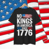 No Kings In America Shirt Rejecting Kings Patriotic Shirt
